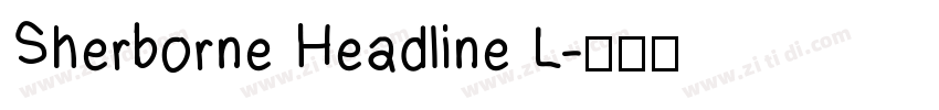 Sherborne Headline L字体转换